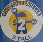 Five 2 Three Dollar Stall